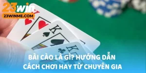 cách chơi bài cào 23Win
