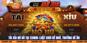 Tài xỉu nổ hũ